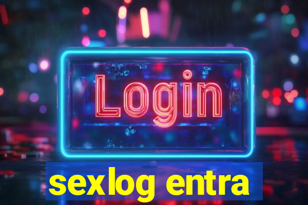 sexlog entra